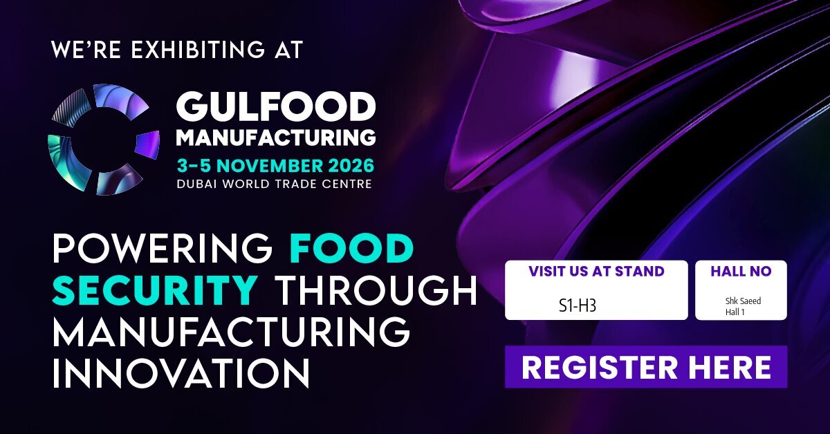 We are exhibiting at Gulfood Manufacturing 2026